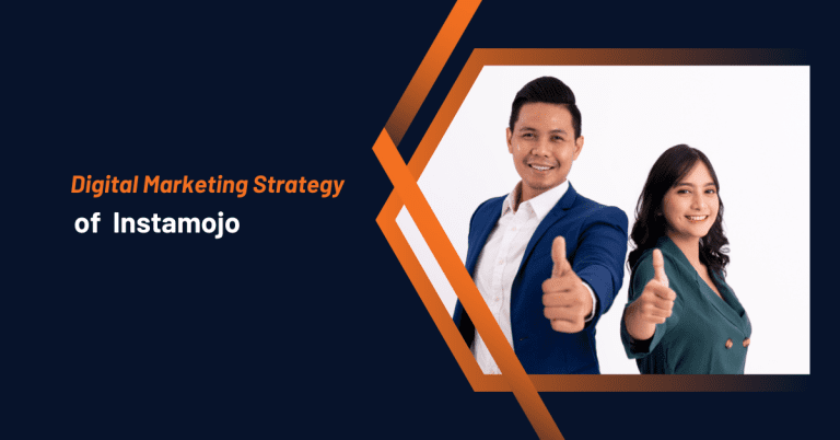 Digital Marketing Strategy of Instamojo