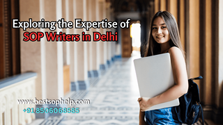 sop writers in Delhi, sop writing services delhi, best sop writing services in delhi, SOP Writing Services