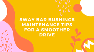 sway bar bushings