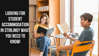 Things to Look for student accommodation in Stirling