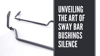 sway bar bushings