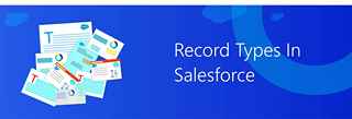Salesforce Record Types