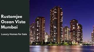Rustomjee Ocean Vista Mumbai