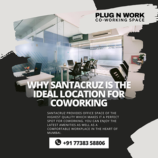 Why Santacruz is the Ideal Location for Coworking