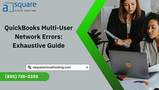 QuickBooks Multi-User Network Errors: Exhaustive Guide