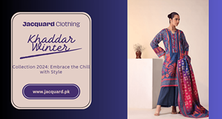 Khaddar Winter Collection 2024: Embrace the Chill with Style