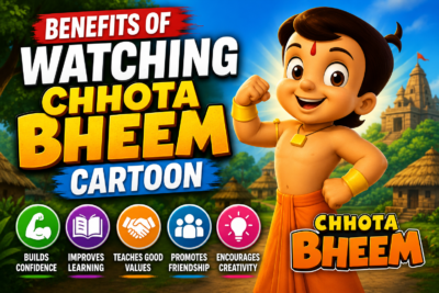 Benefits of Watching Chhota Bheem Cartoon