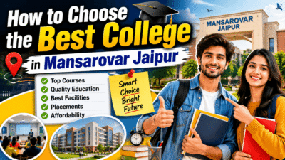 How to Choose the Best College in Mansarovar Jaipur