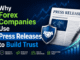 Why Forex Companies Use Press Releases to Build Trust