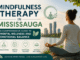 Mindfulness Therapy in Mississauga: A Comprehensive Guide to Mental Wellness and Emotional Balance