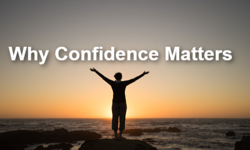 Why Confidence Matters